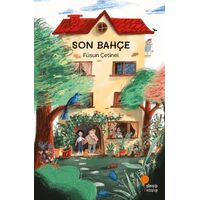 Son Bahçe - Füsun Çetinel - Günışığı Kitaplığı