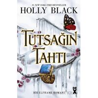 Bir Elfhame Romanı 2: Tutsağın Tahtı - Holly Black - Dex Yayınevi