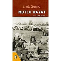 Mutlu Hayat - Ereb Şemo - Dara Yayınları