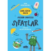 Geniş Sözcük Ailesi- Ailenin Sanatçısı Sıfatlar - Gülay Baltalı - Abm Yayınevi
