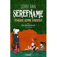 Şerefname Tewarixe Qedîme Kurdıstan - Şeref Xan - Nubihar Yayınları