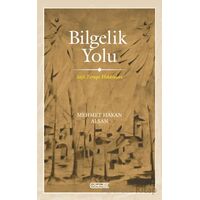 Bilgelik Yolu - Mehmet Hakan Alşan - Dönem Yayıncılık
