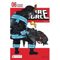Fire Force - Alev Gücü 6. Cilt - Atsushi Ohkubo - Akıl Çelen Kitaplar