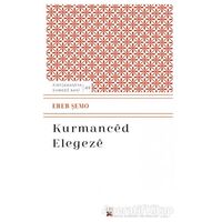 Kurmanced Elegeze - Ereb Şemo - Lis Basın Yayın