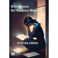 Bilinmeyen Bir Kadının Mektubu - Stefan Zweig - Vaveyla Yayıncılık