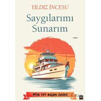 Saygılarımı Sunarım - Yıldız İncesu - İleri Yayınları