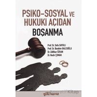 Psiko-Sosyal ve Hukuki Açıdan Boşanma - Kolektif - Gülhane Yayınları