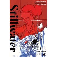 Stillwater 2 – Hep Sadık - Chip Zdarsky - Kara Karga Yayınları