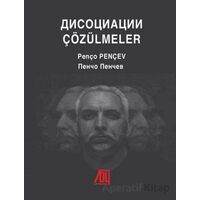 Çözülmeler - Penço Pençev - Baygenç Yayıncılık