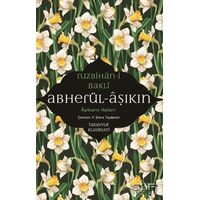 Abherül-Aşıkin & Aşıkların Halleri - Ruzbihan Bakli - Sufi Kitap