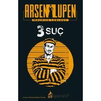 Arsen Lupen 3 Suç - Maurice Leblanc - Ren Kitap