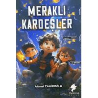 Meraklı Kardeşler - Ahmet Zahiroğlu - Morena Yayınevi