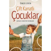 Çift Kanatlı Çocuklar - Ömer Eren - Foliant Yayınları