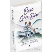 Bize Geri Dön - Corinne Michaels - Pukka Yayınları