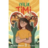 İyilik Timi - Metin Özdamarlar - Genç Timaş
