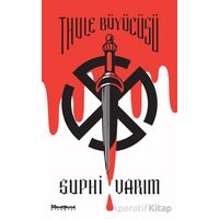 Thule Büyücüsü - Suphi Varım - Maceraperest Kitaplar