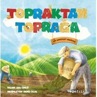 Topraktan Toprağa - Aslı Öncü - Tefrika Yayınları