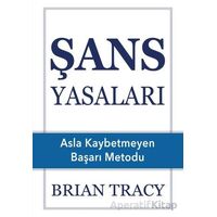 Şans Yasaları - Brian Tracy - SAGA Kitap