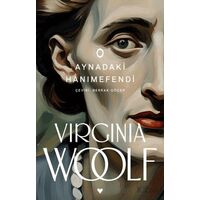 Aynadaki Hanımefendi - Virginia Woolf - Can Yayınları