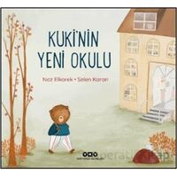 Kukinin Yeni Okulu - Naz Elkorek - Yapı Kredi Yayınları