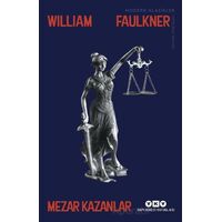 Mezar Kazanlar - William Faulkner - Yapı Kredi Yayınları