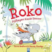 Roko Püfleyen Küçük Dinozor - David Bedford - Altın Kitaplar