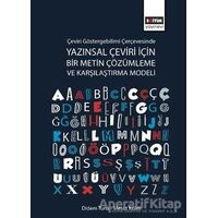 Çeviri Göstergebilimi Çerçevesinde Yazınsal Çeviri İçin Bir Metin Çözümleme ve Karşılaştırma Modeli