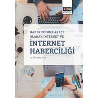 Haber Edinme Aracı Olarak İnternet ve İnternet Haberciliği