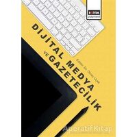 Dijital Medya ve Gazetecilik - Kolektif - Eğitim Yayınevi - Ders Kitapları