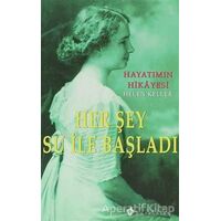 Her Şey Su ile Başladı - Helen Keller - Kuraldışı Yayınevi