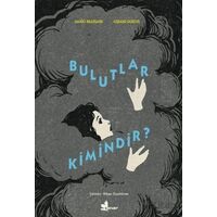 Bulutlar Kimindir? - Mario Brassard - Çınar Yayınları