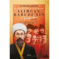 Bolşevik Rejimde Bir Tatar Şeyhülislamı Alimcan Barudinin Hatıraları (1920-1921)