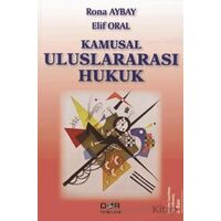 Kamusal Uluslararası Hukuk - Rona Aybay - Der Yayınları