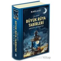 Büyük Rüya Tabirleri Ansiklopedisi - İmam Nablusi - Bahar Yayınları