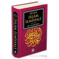 Büyük İslam İlmihali - Ömer Nasuhi Bilmen - Bahar Yayınları