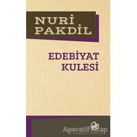Edebiyat Kulesi - Nuri Pakdil - Edebiyat Dergisi Yayınları