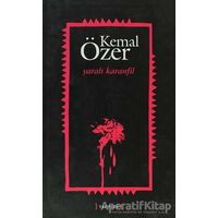 Yaralı Karanfil - Kemal Özer - Kırmızı Yayınları