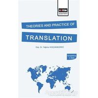 Theories and Practice of Translation (Genişletilmiş 2. Baskı)
