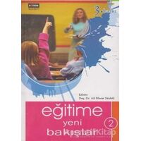 Eğitime Yeni Bakışlar 2 - Komisyon - Eğitim Yayınevi - Bilimsel Eserler