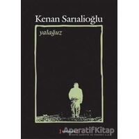 Yalağuz - Kenan Sarıalioğlu - Kırmızı Yayınları