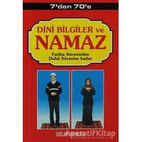 7’den 70’e Dini Bilgiler ve Namaz - F. Cemil Coşkun - Sağlam Yayınevi