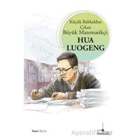 Küçük Bakkaldan Çıkan Büyük Matematikçi: Hua Luogeng - Xu Lu - Nomos Kitap