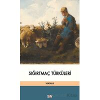 Sığırtmaç Tu¨rku¨leri - Vergilius - Say Yayınları