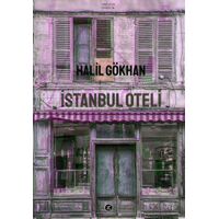 İstanbul Oteli - Halil Gökhan - Kafe Kültür Yayıncılık