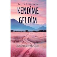 Kendime Geldim - Safiye Çetinkaya - Hayat Yayınları