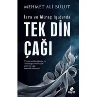 Tek Din Çağı - Mehmet Ali Bulut - Hayat Yayınları