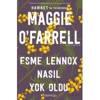 Esme Lennox Nasıl Yok Oldu - Maggie OFarrell - Domingo Yayınevi