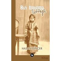 Bizi Unutma Soffiya - Hasan Dinçer - La Kitap