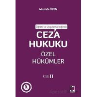 Ceza Hukuku Özel Hükümler Cilt - 2 - Mustafa Özen - Adalet Yayınevi