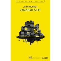 Zanzibar İstifi - John Brunner - İthaki Yayınları